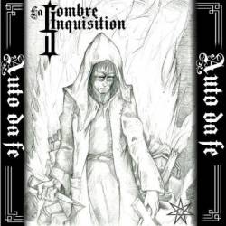 La Sombre Inquisition : Auto Da Fe